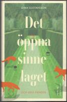 Det &ouml;ppna sinnelaget: och dess fiender