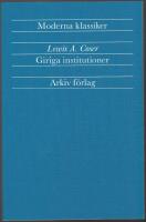Giriga institutioner: sociologiska studier av totalt engagemang