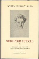 Skrifter i urval II: filosofi och teologi, uppbyggelse och polemik