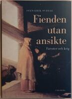 Fienden utan ansikte: farsoter och krig