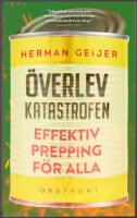 &Ouml;verlev katastrofen: effektiv prepping f&ouml;r alla