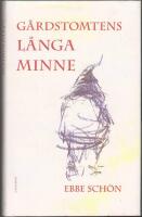 G&aring;rdstomtens l&aring;nga minne
