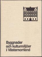 Byggnader och kulturmilj&ouml;er i V&auml;sternorrland