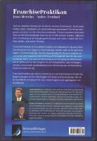 Franchisepraktikan: s&aring; h&auml;r fungerar franchising och s&aring; h&auml;r bygger du och driver en franchisekedja p&aring; ett professionellt s&auml;tt