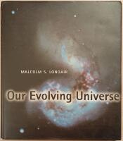 Our Evolving Universe