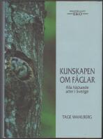 Kunskapen om f&aring;glar: alla h&auml;ckande arter i Sverige