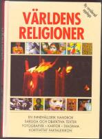 V&auml;rldens religioner: en inneh&aring;llsrik handbok, sakliga och objektiva texter, fotografier, kartor, diagram, kortfattat faktalexikon