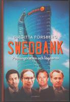 Swedbank: penningtv&auml;tten och l&ouml;gnerna