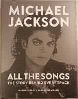 Michael Jackson - All the Songs: The Story Behind Every Track