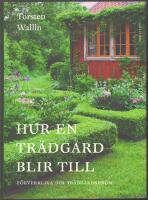 Hur en tr&auml;dg&aring;rd blir till: f&ouml;rverkliga din tr&auml;dg&aring;rdsdr&ouml;m