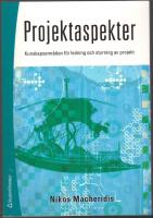 Projektaspekter: kunskapsomr&aring;den f&ouml;r ledning och styrning av projekt