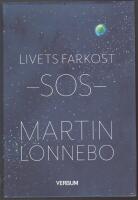 Livets farkost SOS: &ouml;gon som kan se Guds h&auml;rlighet