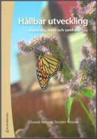 H&aring;llbar utveckling: m&auml;nniska, milj&ouml; och samh&auml;lle