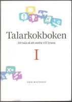 Talarkokboken I: att tala s&aring; att andra vill lyssna