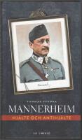 Mannerheim: hj&auml;lte och antihj&auml;lte