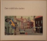 Den m&aring;ttfulla staden