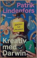 Kreativ med Darwin: handbok f&ouml;r innovat&ouml;rer