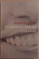 Dumskallarnas paradis: roman