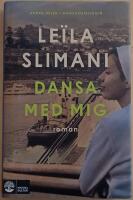 Dansa med mig; Marockotrilogin del 2