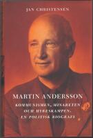 Martin Andersson: kommunismen, Minareten och hyreskampen: en politisk biografi