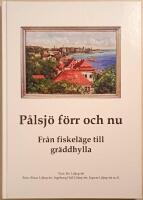 P&aring;lsj&ouml; f&ouml;rr och nu: fr&aring;n fiskel&auml;ge till gr&auml;ddhylla