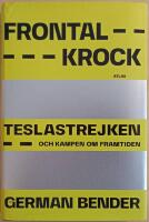 Frontalkrock: Teslastrejken och kampen om framtiden