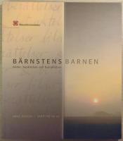 B&auml;rnstensbarnen: bilder, ber&auml;ttelser och betraktelser
