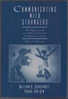 Communicating with Strangers: An Approach to Intercultural Communication