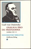 Osaliga &auml;ro de fridsamma: artiklar 1918-33
