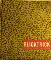 Blicktrick: en uppt&auml;cktsf&auml;rd i varseblivningens v&auml;rld, med exempel fr&aring;n reklam och grafisk formgivning