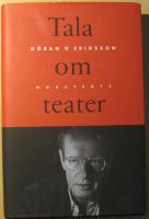 Tala om teater: texter om teater och &ouml;vers&auml;ttning