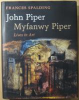 John Piper, Myfanwy Piper: Lives in Art