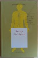 Recept f&ouml;r v&aring;rden: om effektivitet i sjukv&aring;rden och &auml;ldreomsorgen