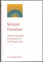 Seizure Freedom: Clinical, Research and Quality of Life Perspectives