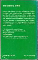 I f&ouml;r&auml;ldrars st&auml;lle: en studie i fosterbarnens livssituation