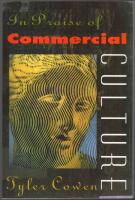 In Praise of Commercial Culture