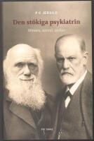 Den st&ouml;kiga psykiatrin: minnen, samtal, tankar