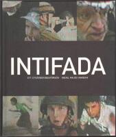 Intifada: ett utv&auml;rderingsf&ouml;rs&ouml;k