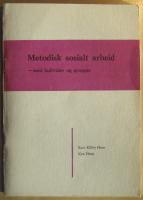 Metodisk sosialt arbeid: med individer og grupper