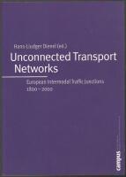 Unconnected Transport Networks: European Intermodal Traffic Junctions 1800-2000