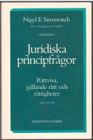 Juridiska principfr&aring;gor: R&auml;ttvisa, g&auml;llande r&auml;tt och r&auml;ttigheter