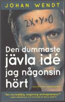 Den dummaste j&auml;vla id&eacute; jag n&aring;gonsin h&ouml;rt: om Mattecentrum &ndash; en guide till socialt entrepren&ouml;rskap