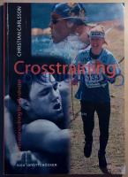 Crosstraining: kombinationstr&auml;ning f&ouml;r alla idrotter