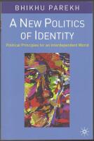 A New Politics of Identity: Political Principles for an Interdependent World