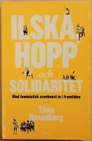 Ilska, hopp och solidaritet: med feministisk konst in i framtiden