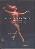 Jag ville bara dansa: en biografi om Mariane Orlando