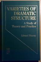 Varieties of Dramatic Structure: A Study of Theory and Practice