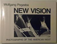 New vision: Photographs of the American West