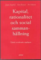 Kapital, rationalitet och social sammanh&aring;llning