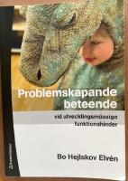 Problemskapande beteende vid utvecklingsm&auml;ssiga funktionshinder
